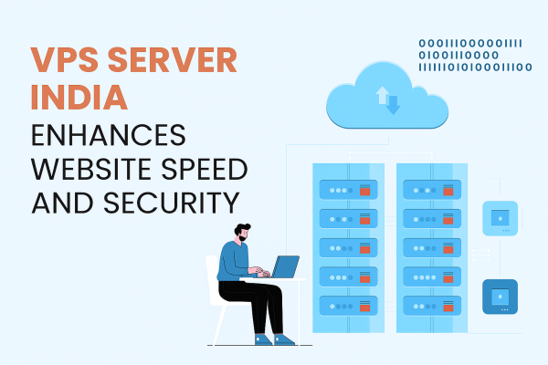 VPS Server India Enhances Website Speed and Security