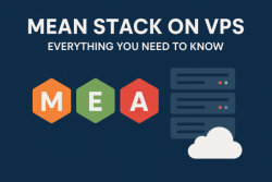 MEAN Stack on VPS – Everything You Need to Know